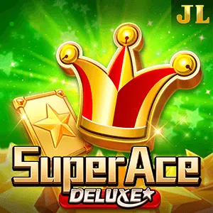 Jili : Super Ace Deluxe - BIROPAY28