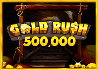 Pragmatic : Gold Rush 500,000 - BIROPAY28
